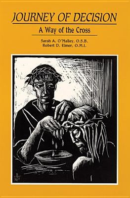 Journey of Decision: A Way of the Cross Paperback Liturgical Press