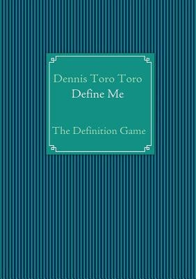 Define Me: the Definition Game Paperback Books on Demand