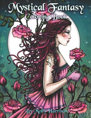 Mystical Fantasy Coloring Book: Coloring for Adults - Beautiful Fairies, Dragons, Unicorns, Mermaids and More! Paperback Independently Published