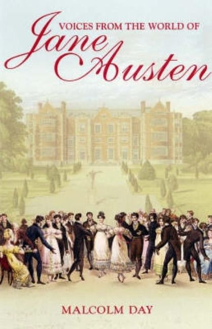 Voices from the World of Jane Austen Paperback David & Charles