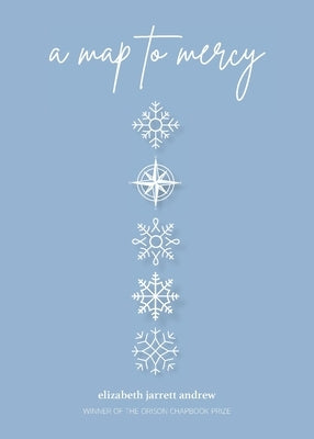 A Map to Mercy by Andrew, Elizabeth Jarrett