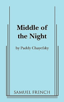 Middle of the Night Paperback Samuel French, Inc.
