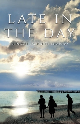 Late In the Day Paperback Atmosphere Press