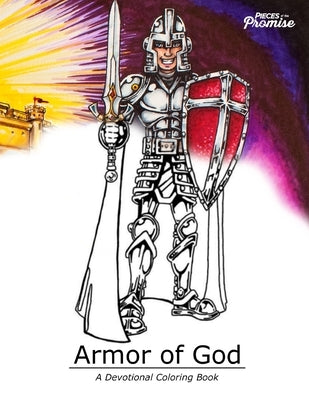 Armor of God: A Devotional Coloring Book Paperback Independently Published