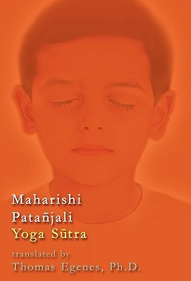 Maharishi Patañjali Yoga Sūtra by Egenes, Thomas