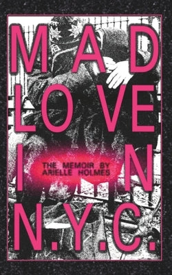 Mad Love in N.Y.C. Paperback Independently Published