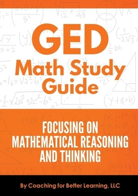 GED Math Study Guide Paperback Coaching for Better Learning