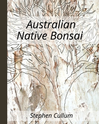 Australian Native Bonsai Paperback Blurb