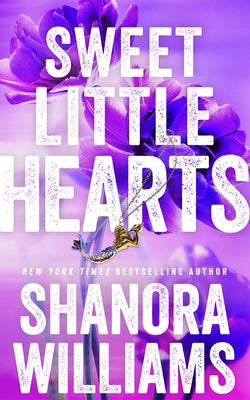 Sweet Little Hearts by Williams, Shanora