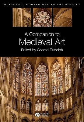 Companion Medieval Art Paperback John Wiley & Sons