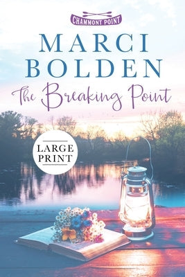 The Breaking Point (LARGE PRINT) Paperback Pink Sand Press