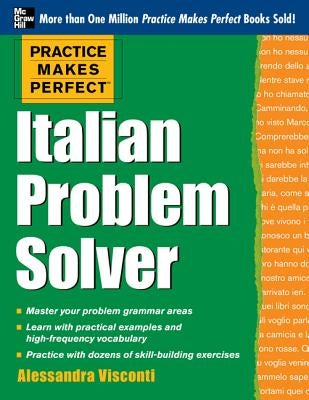 Practice Makes Perfect Italian Problem Solver: With 80 Exercises Paperback McGraw-Hill Companies