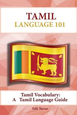 Tamil Vocabulary: A Tamil Language Guide Paperback Preceptor Language Guides