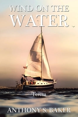 Wind On The Water: Teresa Paperback Christian Faith
