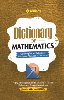 Dictionary of Mathematics Paperback Arihant Publication India Limited