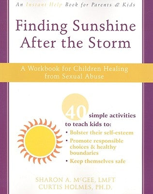 Finding Sunshine After the Storm: A Workbook for Children Healing from Sexual Abuse Paperback Instant Help Publications