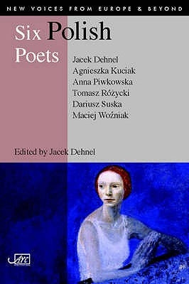 Six Polish Poets Paperback ARC Publications