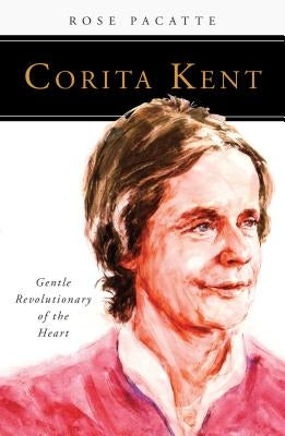 Corita Kent: Gentle Revolutionary of the Heart Paperback Cistercian Publications