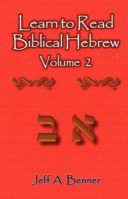 Learn to Read Biblical Hebrew Volume 2 Paperback Virtualbookworm.com Publishing