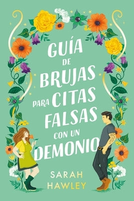 Guia de Brujas Para Citas Falsas Con Un Demonio by Hawley, Sarah