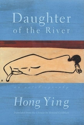 Daughter of the River: An Autobiography Paperback Grove Press