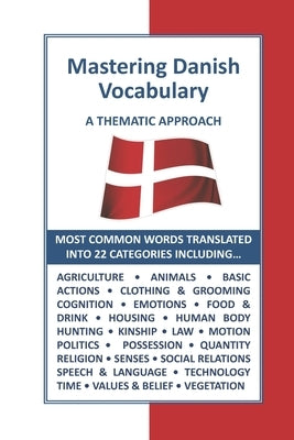 Mastering Danish Vocabulary: A Thematic Approach Paperback Independently Published