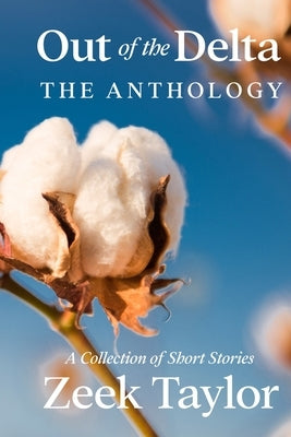 Out of the Delta - The Anthology Paperback Sandy Springs Press