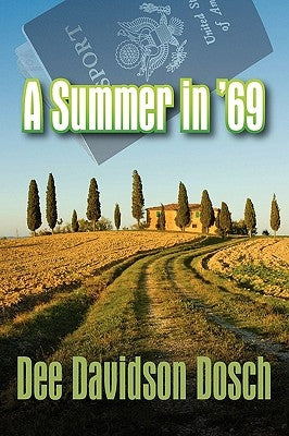 A Summer in '69 Paperback Strategic Book Publishing