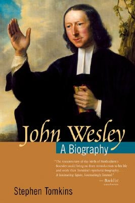 John Wesley: A Biography Paperback William B. Eerdmans Publishing Company