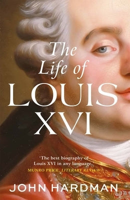 The Life of Louis XVI Paperback Yale University Press