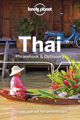 Lonely Planet Thai Phrasebook & Dictionary 9 Paperback Lonely Planet