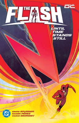 The Flash Vol. 2: Until Time Stands Still by Spurrier, Si