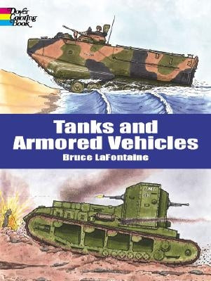 Tanks and Armored Vehicles Coloring Book Dover Publications