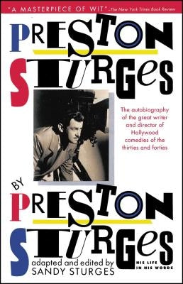 Preston Sturges by Preston Sturges: His Life in His Words Paperback Touchstone Books