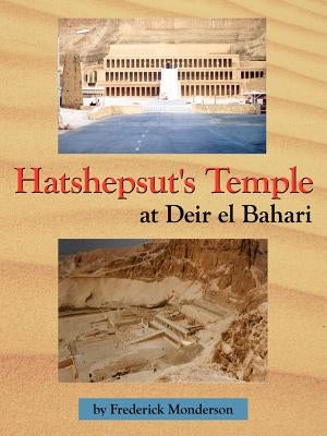 Hatshepsut's Temple at Deir el Bahari Paperback Authorhouse