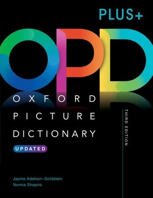 Oxford Picture Dictionary Third Edition Plus+: Picture the Journey to Success by