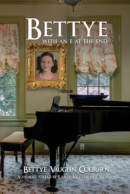 Bettye with an e at the End Paperback Amazon Publishing Agency