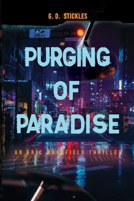 Purging of Paradise by Stickles, G. D.