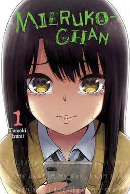 Mieruko-Chan, Vol. 1: Volume 1 by Izumi, Tomoki