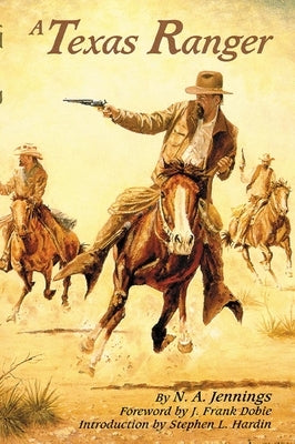 A Texas Ranger Paperback University of Oklahoma Press