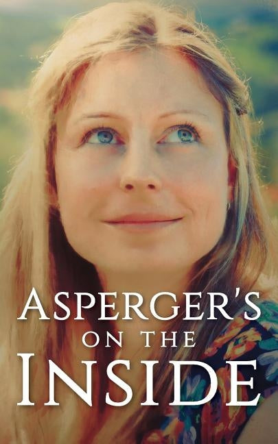 Asperger's on the Inside Paperback Grey Gecko Press
