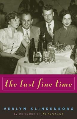 The Last Fine Time Paperback University of Chicago Press