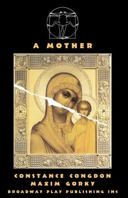 A Mother Paperback Broadway Play Publishing