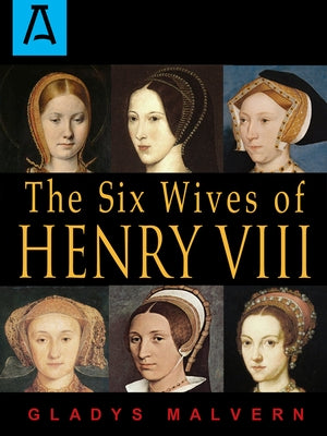 The Six Wives of Henry VIII Paperback Open Road Distribution