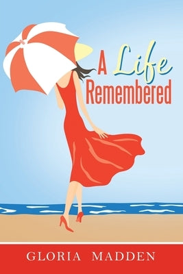 A Life Remembered Paperback West Point Print and Media LLC
