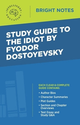 Study Guide to The Idiot by Fyodor Dostoyevsky Paperback Dexterity