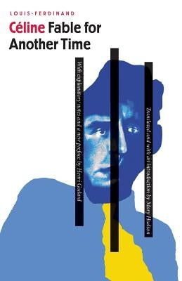 Fable for Another Time: Ferie Pour Une Autre Fois I Paperback University of Nebraska Press