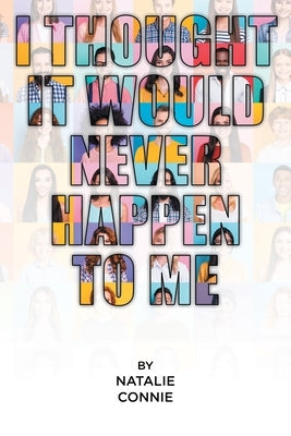 I Thought It Would Never Happen to Me Paperback Hawes & Jenkins