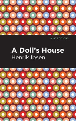 A Doll's House Paperback Mint Editions