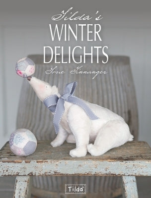 Tilda's Winter Delights Paperback David & Charles